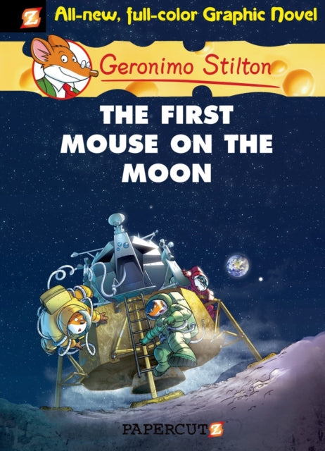 Geronimo Stilton Graphic Novels Vol. 14 : The First Mouse on the Moon-9781597077316