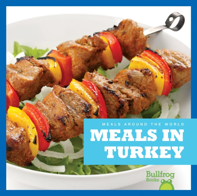Meals in Turkey-9781620313770
