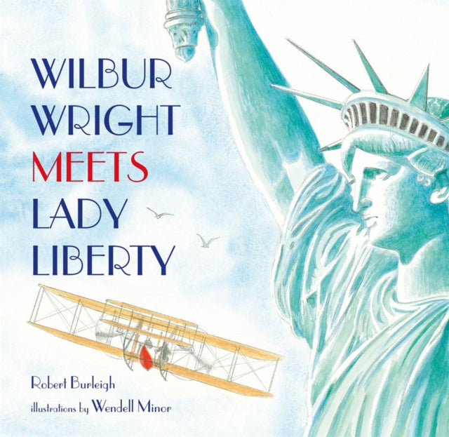 Wilbur Wright Meets Lady Liberty-9781627793681