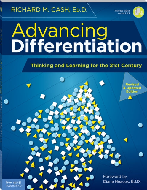 Advancing Differentiation : Thinking and Learning for the 21st Century
