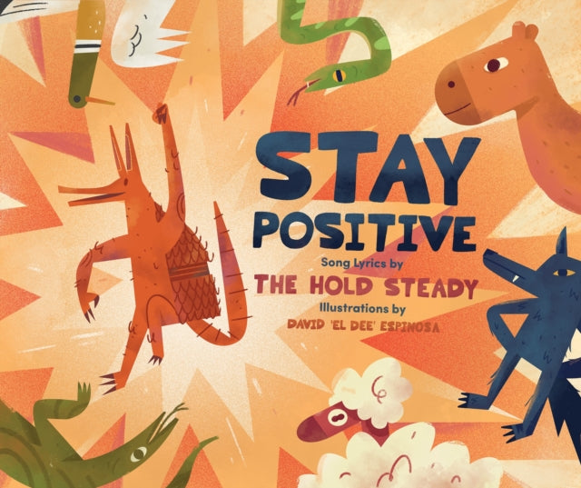 Stay Positive : A Children's Picture Book-9781636141855