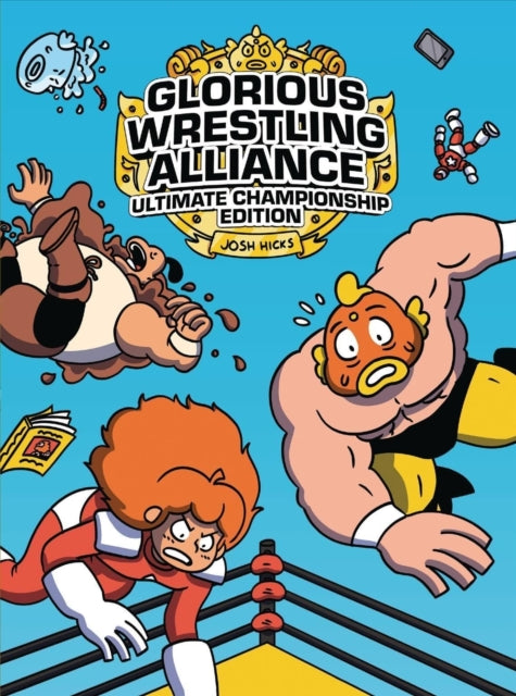 Glorious Wrestling Alliance : Ultimate Championship Edition-9781728431086