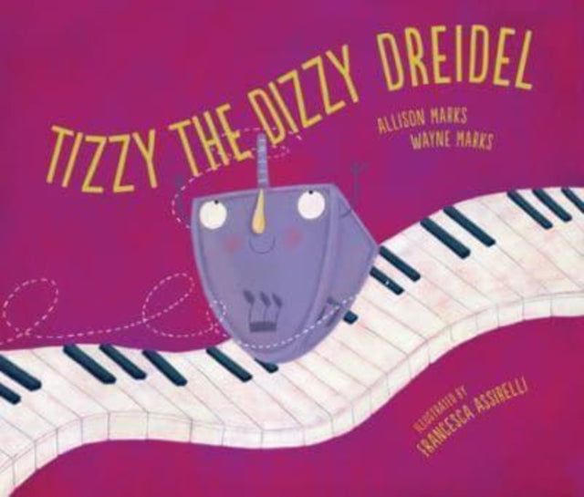Tizzy the Dizzy Dreidel-9781728432236