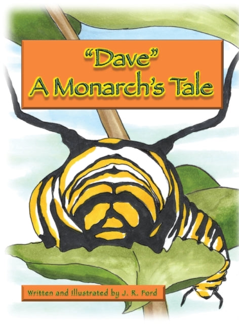"Dave " A Monarch's Tale 9781734329940