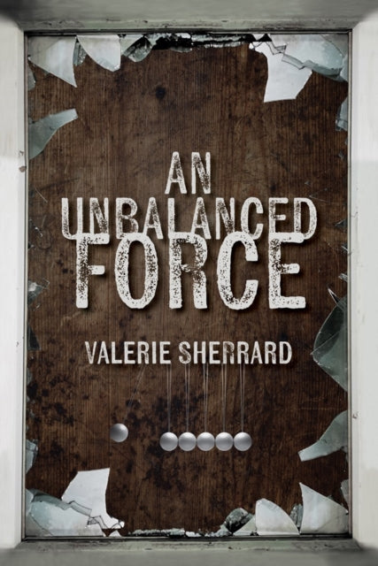 An Unbalanced Force-9781770867642