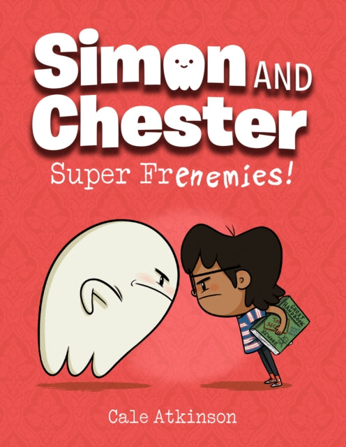 Super Frenemies (Simon and Chester Book #5)-9781774880067