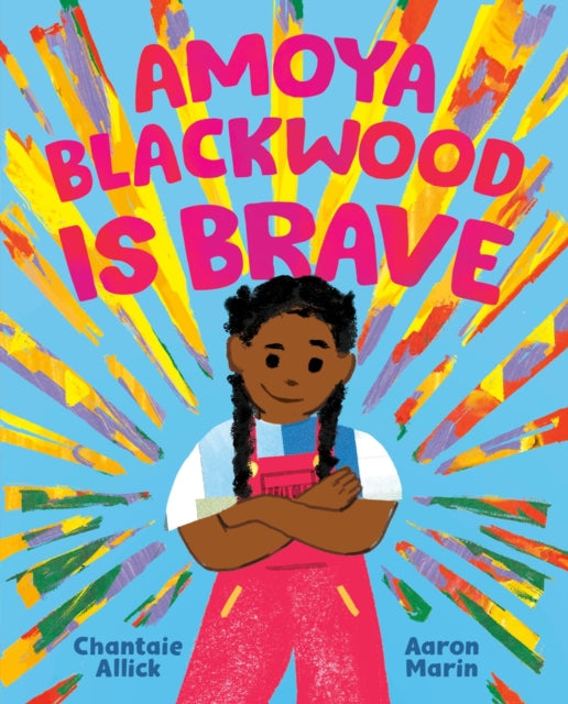 Amoya Blackwood Is Brave-9781774881590