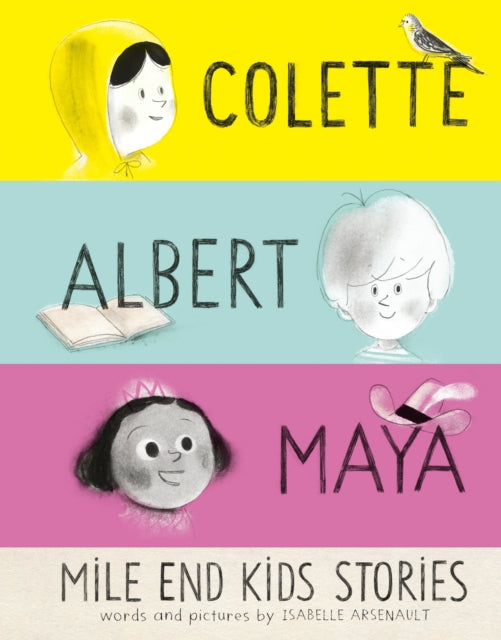 Mile End Kids Stories : Colette, Albert and Maya-9781774885369