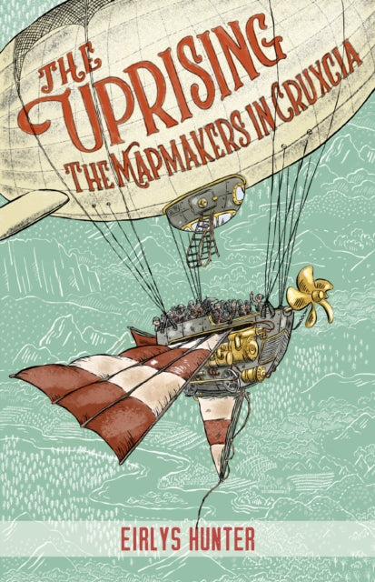 The Uprising : The Mapmakers in Cruxcia-9781776574049
