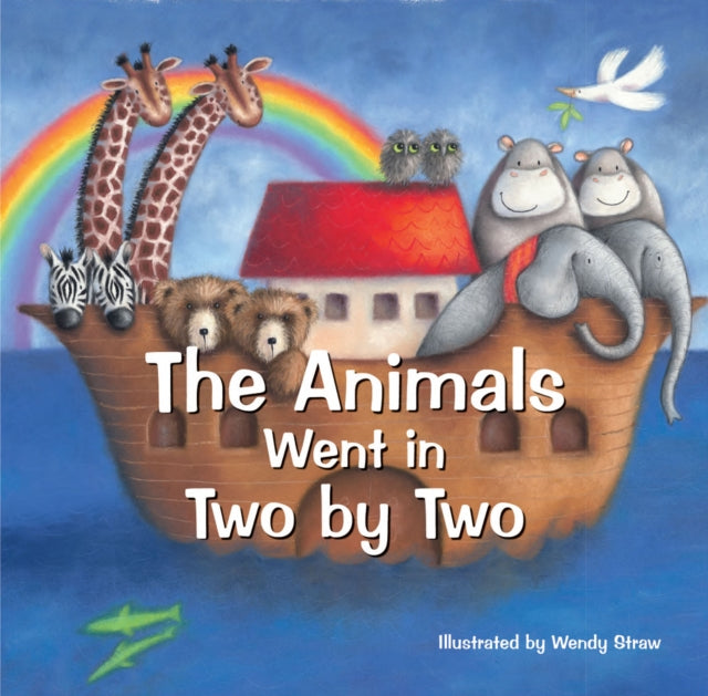 The Animals Went in Two by Two-9781782261902