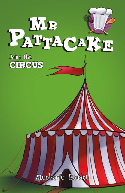 Mr Pattacake Joins the Circus-9781782262114