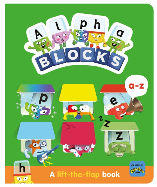 Alphablocks A-Z: A Lift-the-Flap Book-9781782266037
