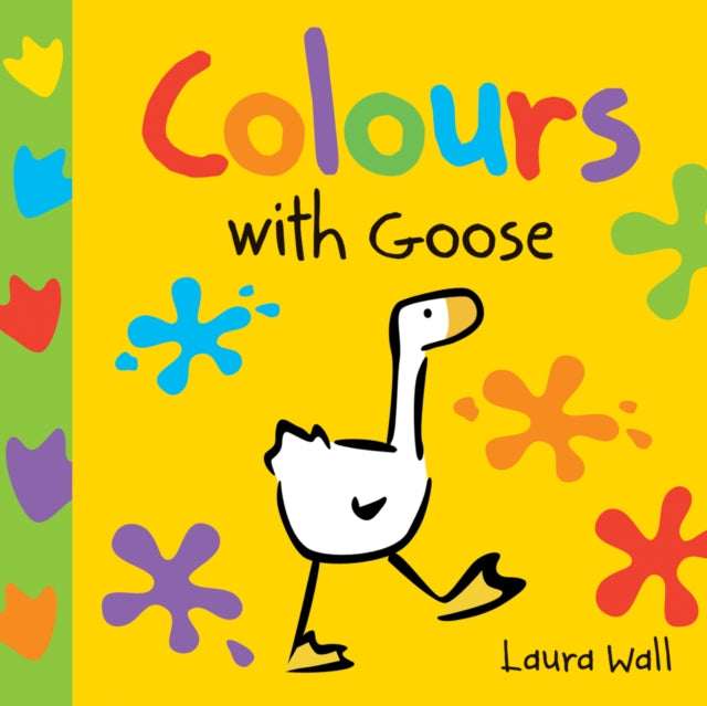 Learn With Goose: Colours-9781782700739