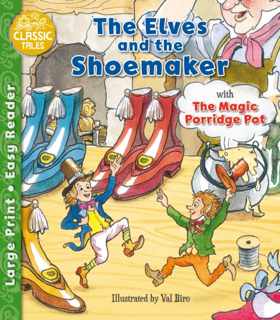The Elves and the Shoemaker & The Magic Porridge Pot-9781782705680