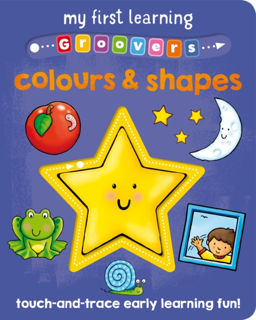 My First Learning Groovers: Colours and Shapes-9781782706632
