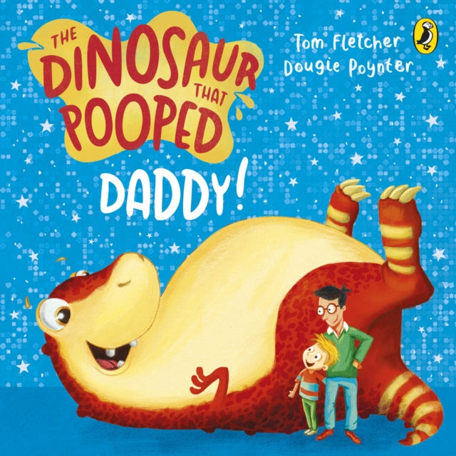 The Dinosaur that Pooped Daddy! : A Counting Book 9781782956396