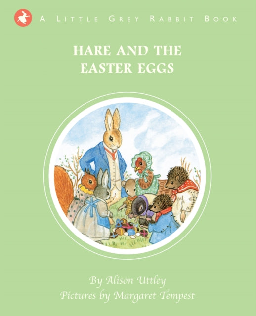 Little Grey Rabbit: Hare and the Easter Eggs 9781783701933