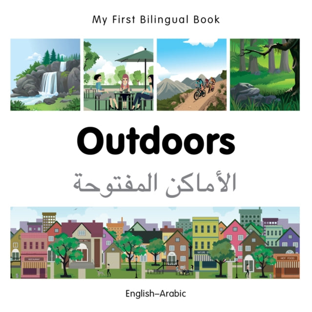 My First Bilingual Book -  Outdoors (English-Arabic)-9781785080180
