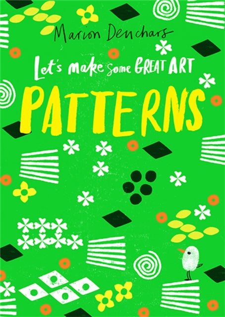 Let's Make Some Great Art: Patterns 9781786276872
