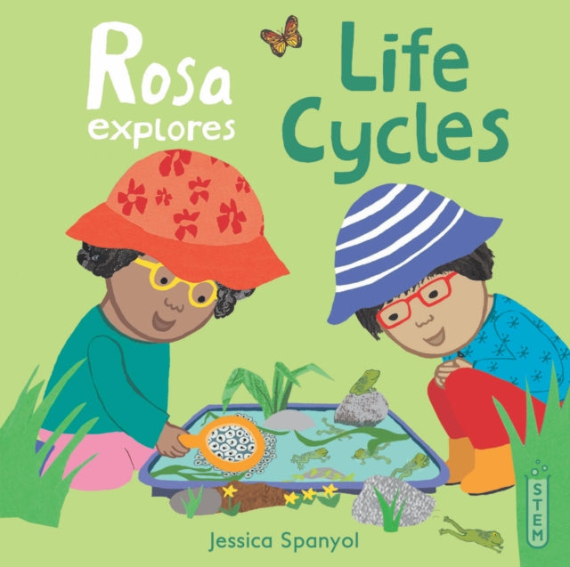 Rosa Explores Life Cycles-9781786286307