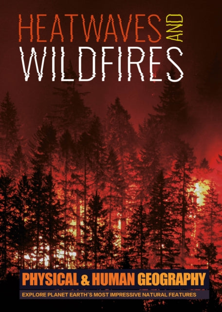 Heatwaves and Wildfires-9781786375018