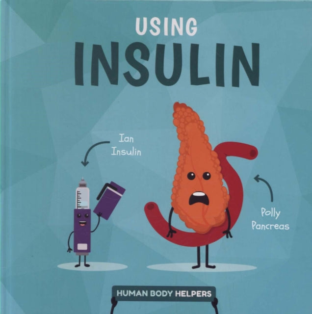 Using Insulin-9781786377142