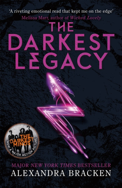 A Darkest Minds Novel: The Darkest Legacy : Book Four in the heart-stopping dystopian series from the bestselling author of LORE B2