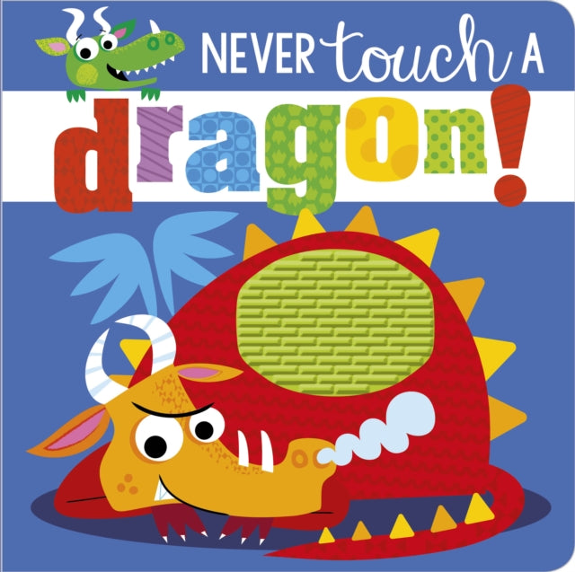 Never Touch a Dragon 9781786922670