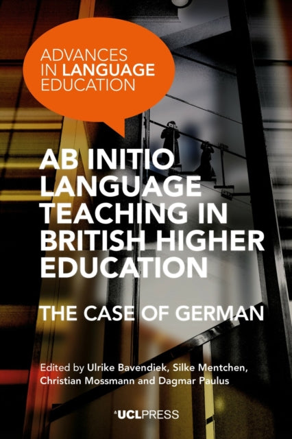 Ab Initio Language Teaching in British Higher Education : The Case of German B2