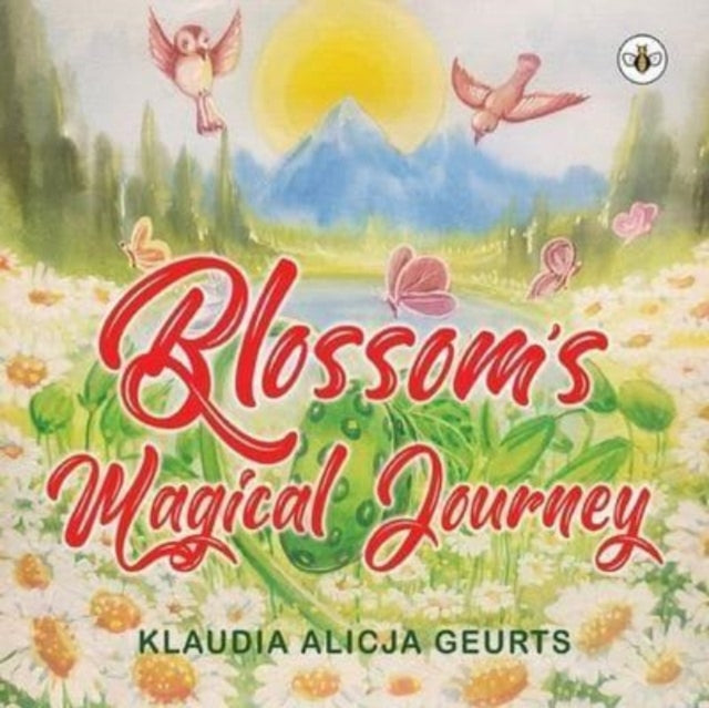 Blossom's Magical Journey 9781787960374