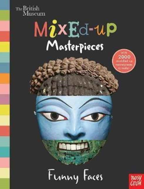 British Museum: Mixed-Up Masterpieces, Funny Faces 9781788000796