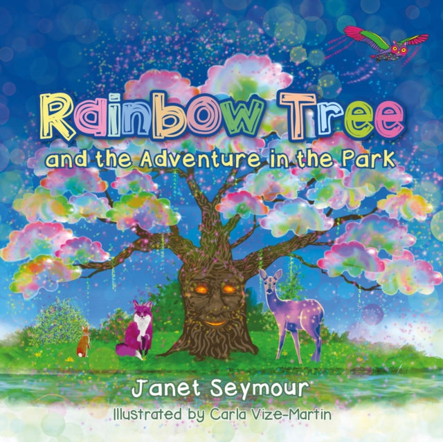 Rainbow Tree and the Adventure in the Park 9781788158862