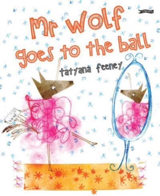 Mr Wolf Goes to the Ball-9781788493345
