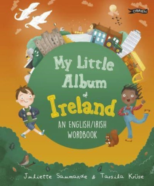 My Little Album of Ireland : An English / Irish Wordbook 9781788493635