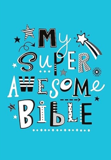 My Super Awesome Bible 9781788934091