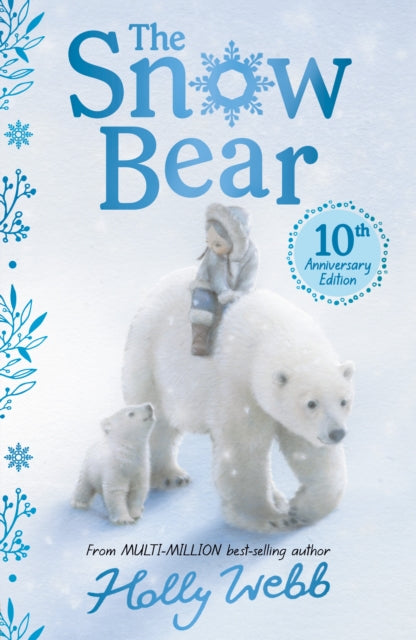 The Snow Bear 10th Anniversary Edition 9781788954853