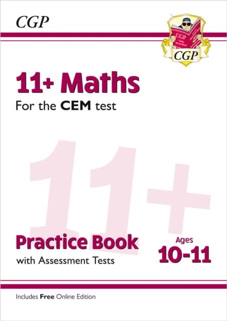 11+ CEM Maths Practice Book & Assessment Tests - Ages 10-11 (with Online Edition) 9781789081473