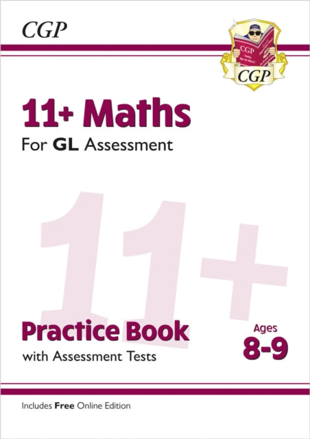 11+ GL Maths Practice Book & Assessment Tests - Ages 8-9 (with Online Edition) B2