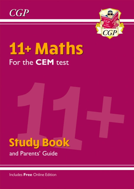 11+ CEM Maths Study Book (with Parents' Guide & Online Edition) B2