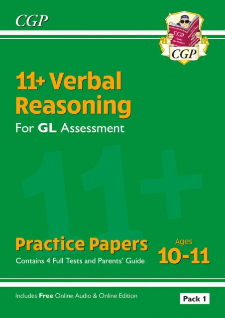 11+ GL Verbal Reasoning Practice Papers: Ages 10-11 - Pack 1 (with Parents' Guide & Online Ed) B2