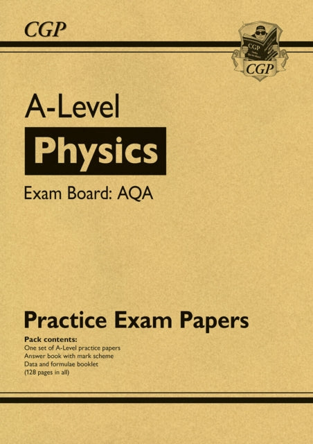 A-Level Physics AQA Practice Papers 9781789084658