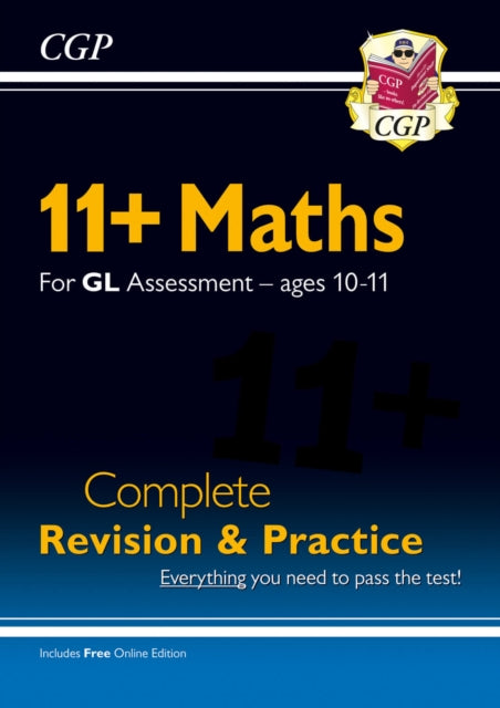 11+ GL Maths Complete Revision and Practice - Ages 10-11 (with Online Edition) 9781789086003