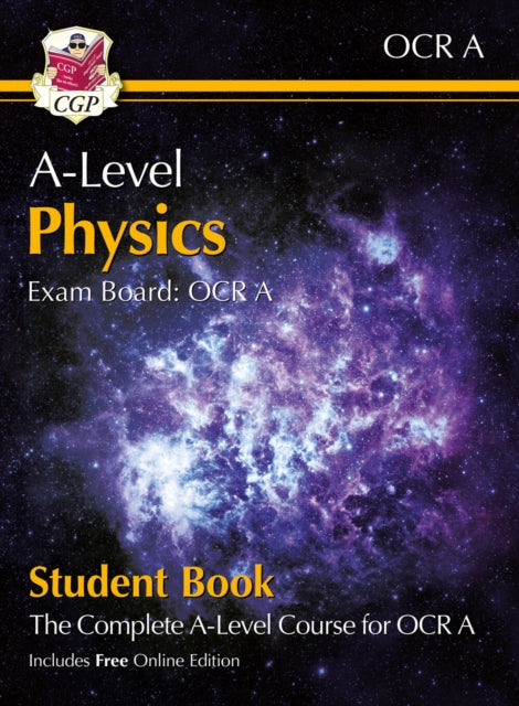 A-Level Physics for OCR A: Year 1 & 2 Student Book with Online Edition B2