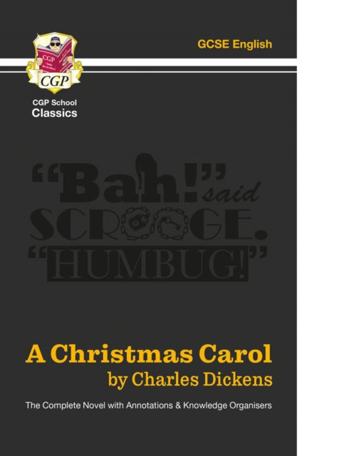 A Christmas Carol - The Complete Novel with Annotations and Knowledge Organisers B2