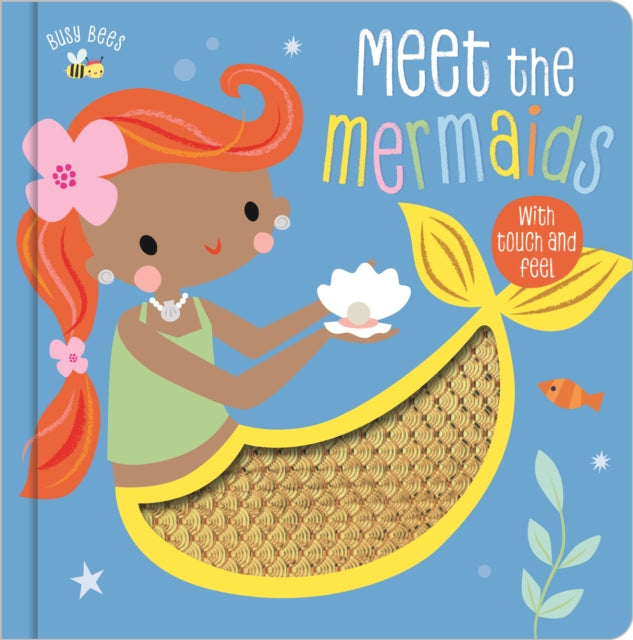 Busy Bees Meet the Mermaids 9781789475692