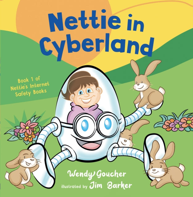 Nettie in Cyberland : introduce cyber security to your children 9781800319844