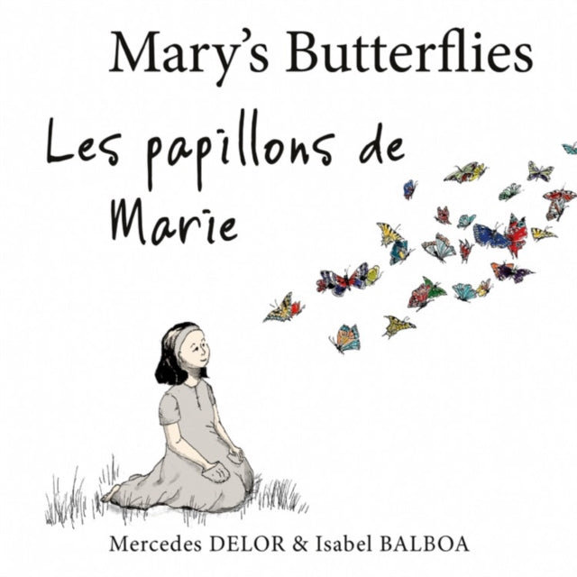Mary's Butterflies - Les papillons de Marie 9781800464247