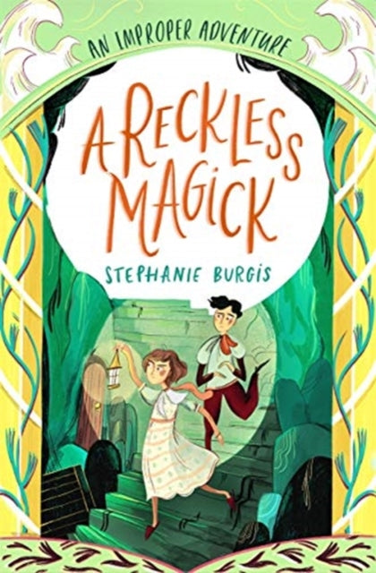 A Reckless Magick: An Improper Adventure 3 9781800780125