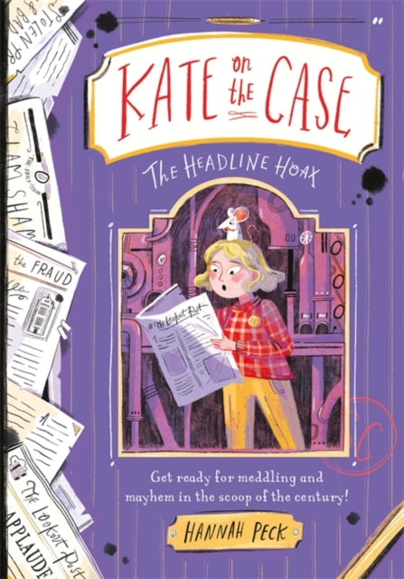 Kate on the Case: The Headline Hoax (Kate on the Case 3) 9781800781658