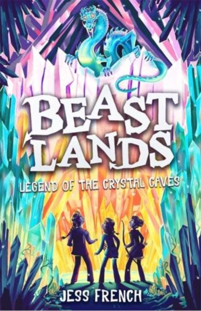 Beastlands: Legend of the Crystal Caves 9781800784086